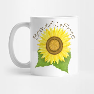 Beautiful and Free Mug